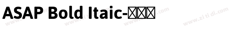 ASAP Bold Itaic字体转换